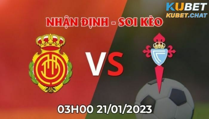 Soi kèo Mallorca vs Celta